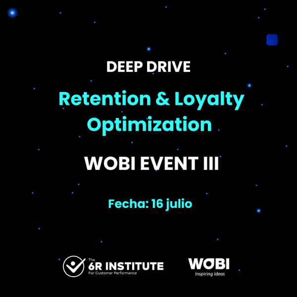 Wobi Event III: Deep dive  - 6R | Retention & Loyalty Optimization ​