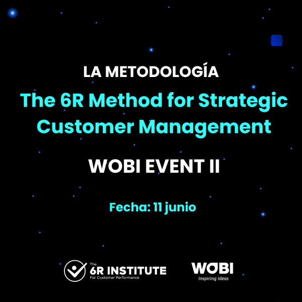 Wobi Event II: The 6R Method for Strategic Customer Management